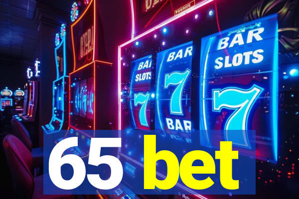 65 bet