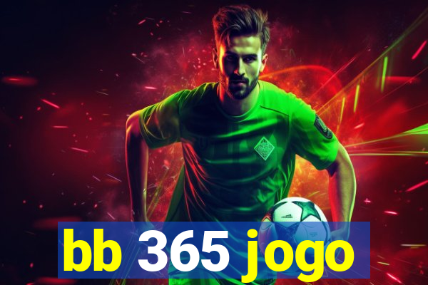 bb 365 jogo