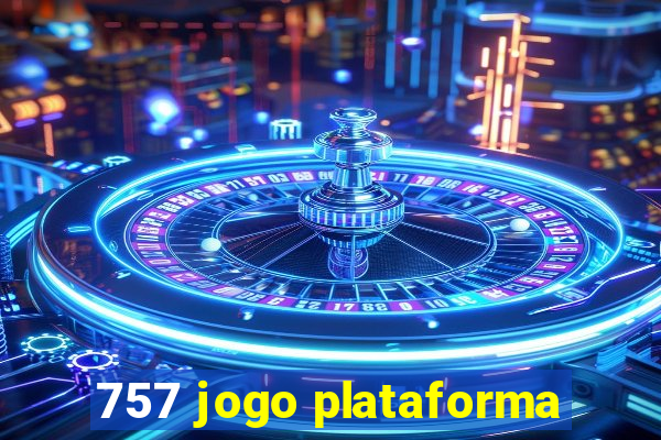 757 jogo plataforma