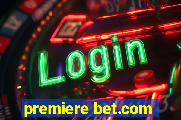 premiere bet.com