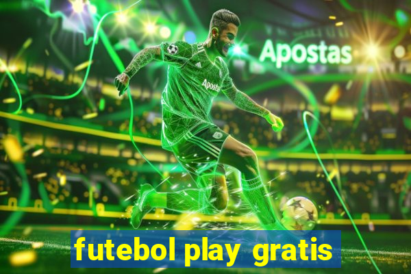 futebol play gratis