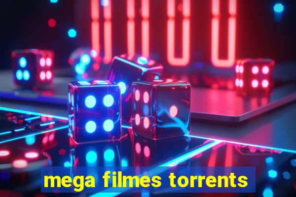 mega filmes torrents