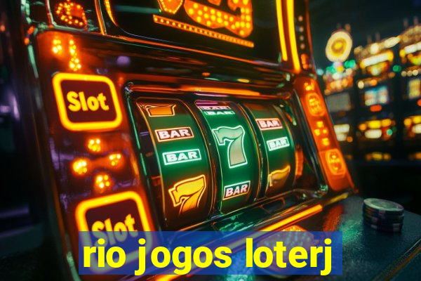 rio jogos loterj