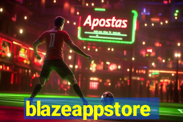 blazeappstore