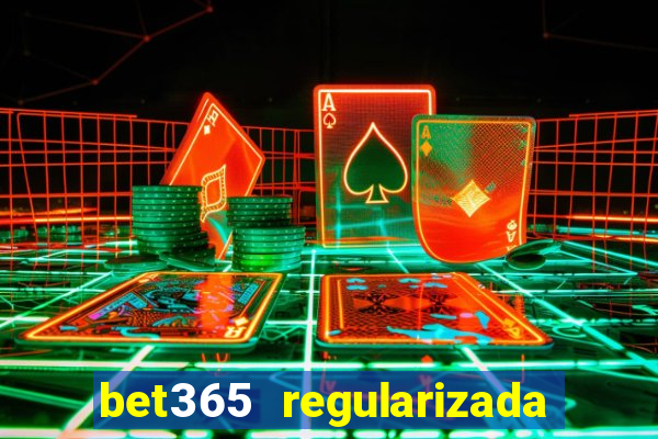 bet365 regularizada no brasil