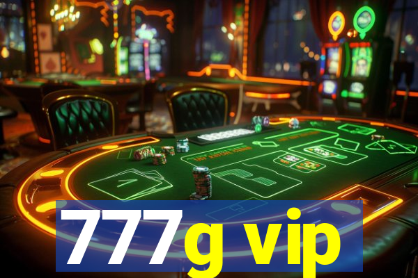 777g vip