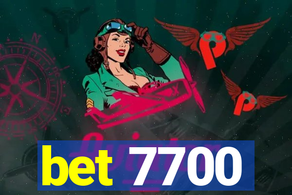 bet 7700