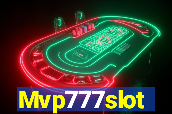 Mvp777slot