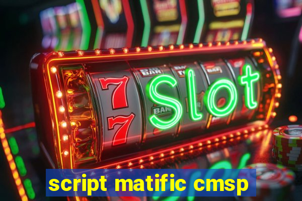 script matific cmsp