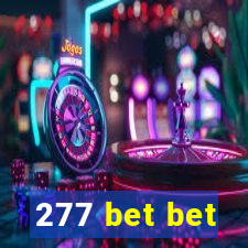 277 bet bet