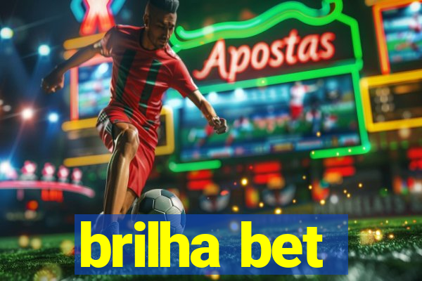 brilha bet