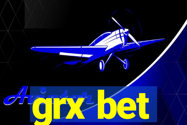 grx bet