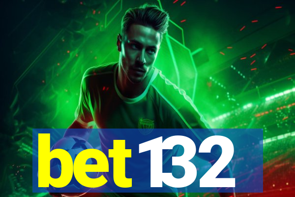 bet132