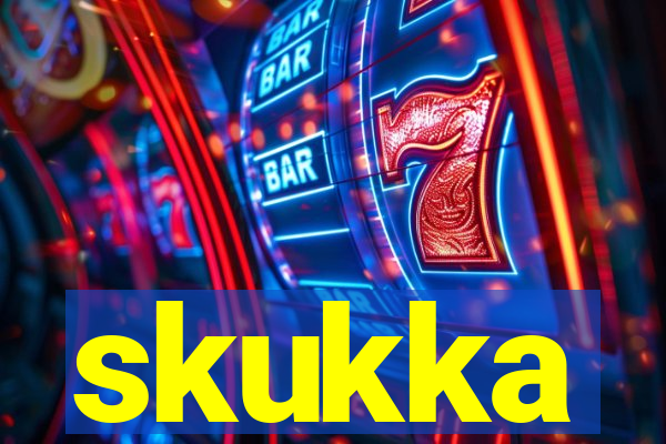 skukka