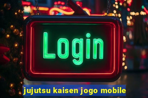 jujutsu kaisen jogo mobile