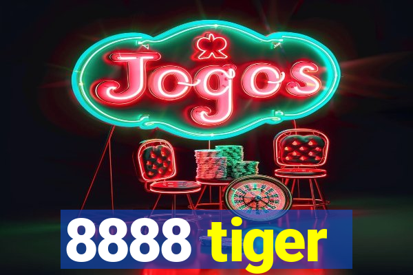 8888 tiger