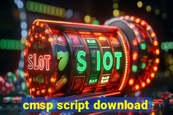 cmsp script download