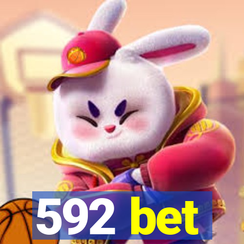 592 bet