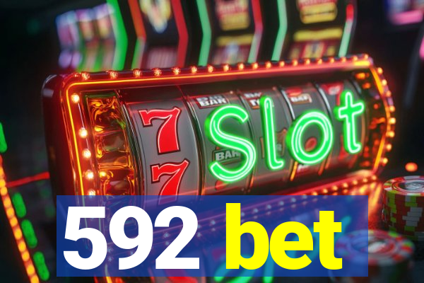 592 bet