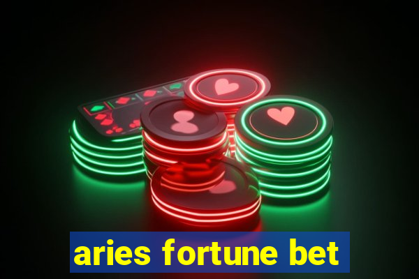 aries fortune bet