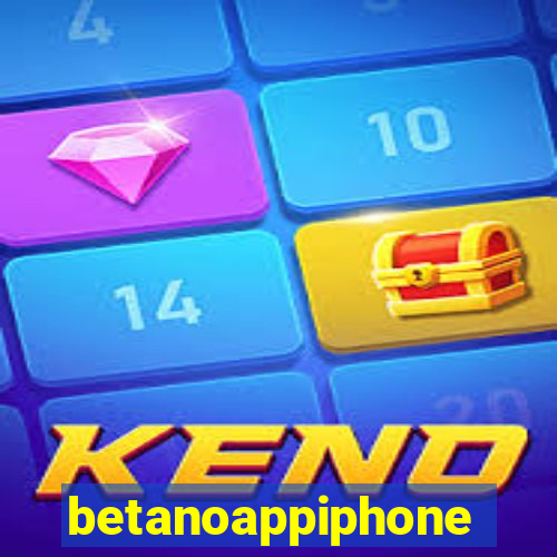 betanoappiphone