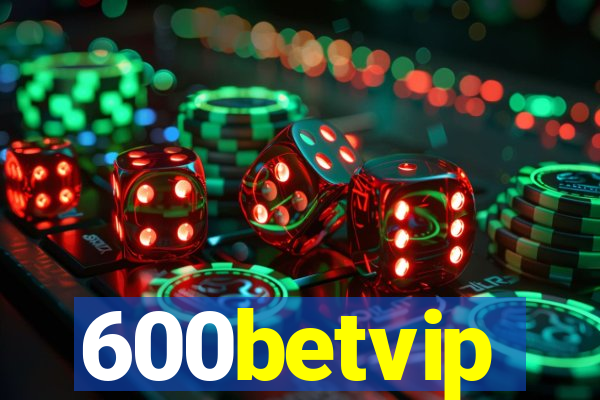 600betvip