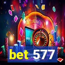 bet 577