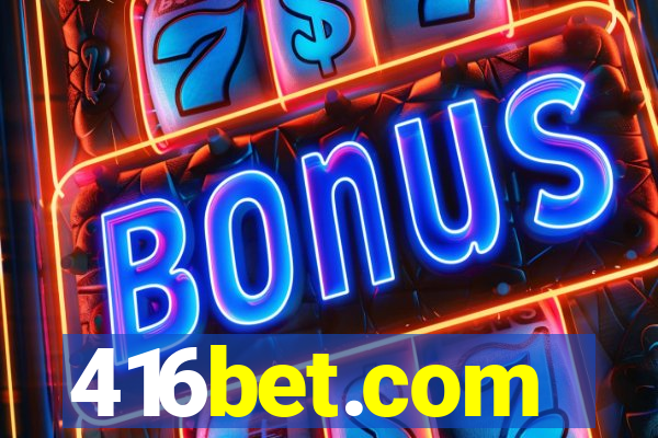 416bet.com