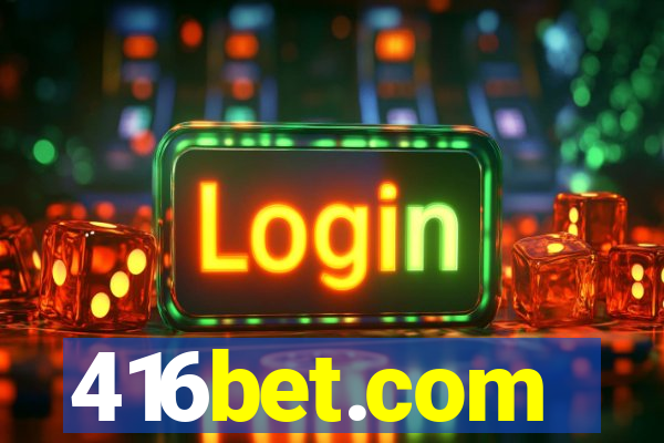 416bet.com