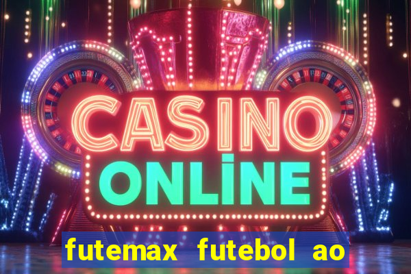 futemax futebol ao vivo campeonato brasileiro