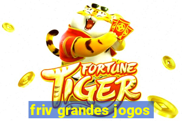 friv grandes jogos