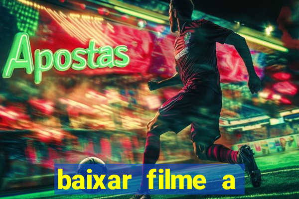 baixar filme a bela e a fera