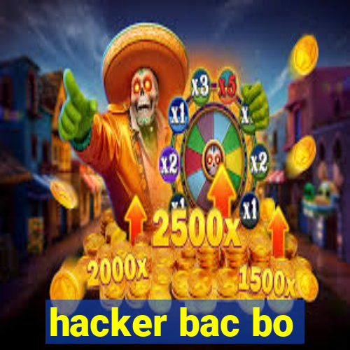 hacker bac bo