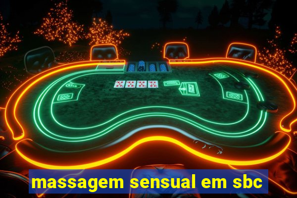 massagem sensual em sbc