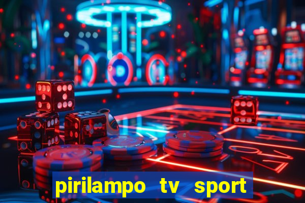 pirilampo tv sport tv 5