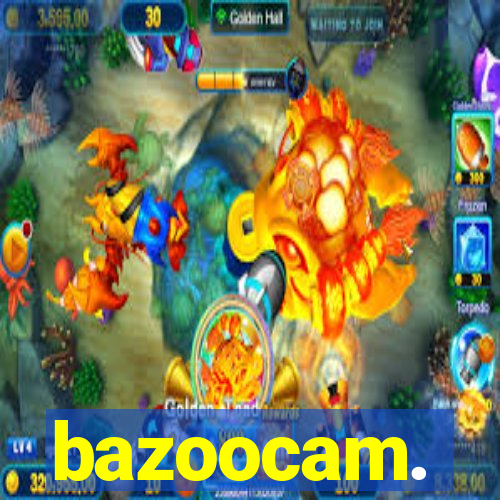 bazoocam.