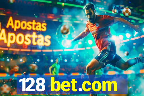 128 bet.com