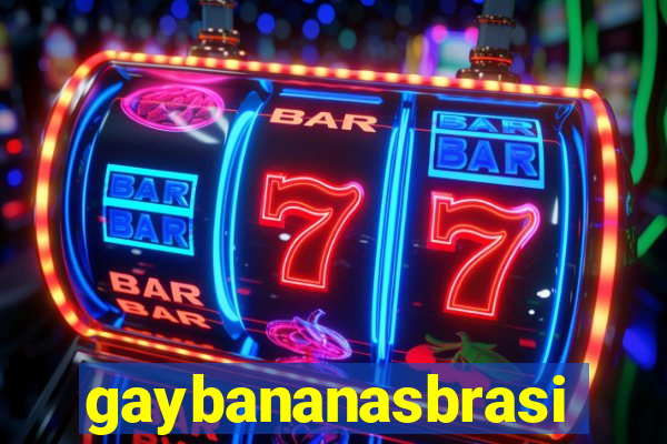 gaybananasbrasil.com