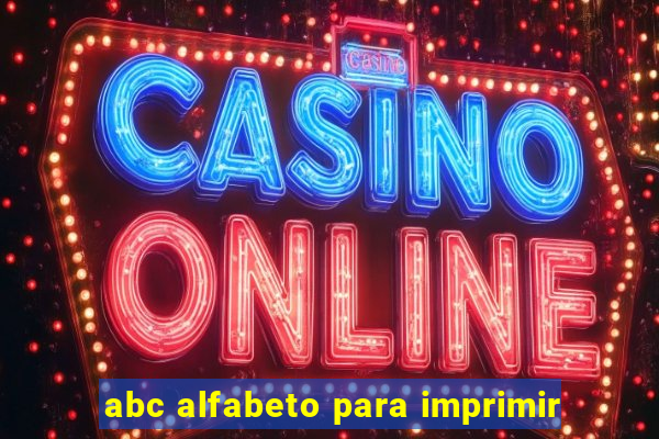 abc alfabeto para imprimir