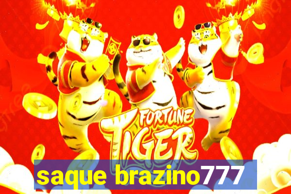 saque brazino777