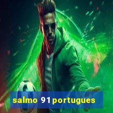 salmo 91 portugues