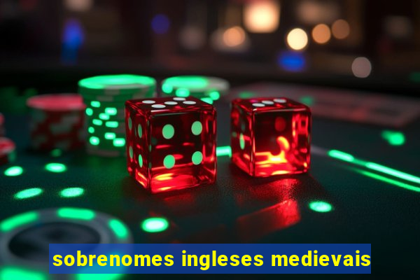 sobrenomes ingleses medievais