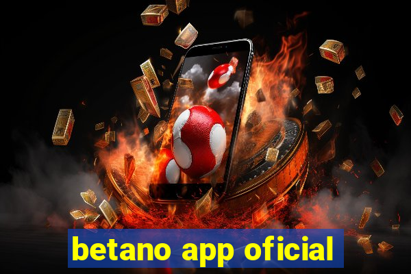 betano app oficial