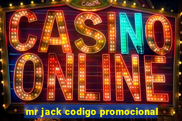 mr jack codigo promocional