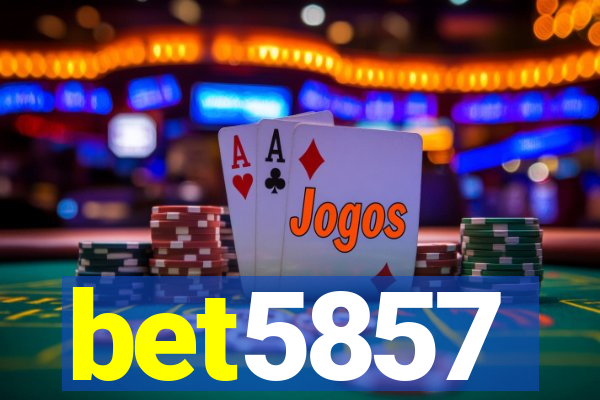 bet5857