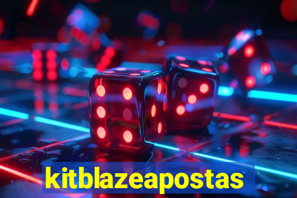 kitblazeapostas