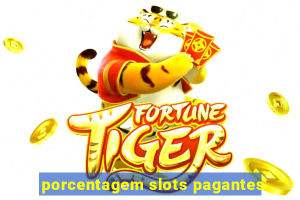 porcentagem slots pagantes