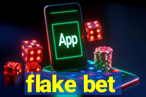 flake bet