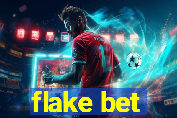 flake bet