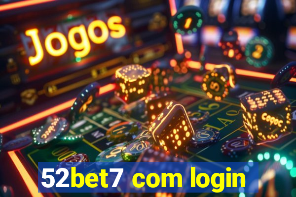 52bet7 com login